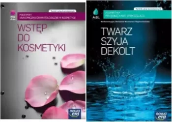 Wstęp do kosmetyki Twarz szyja dekolt Nowa Era - Praca zbiorowa