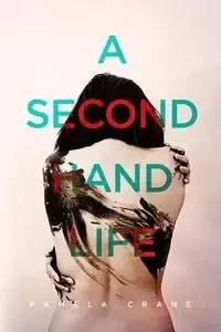A Secondhand Life - Pamela Crane