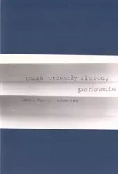 Czas przeszły złożony ponownie - Jacek Maria Hohensee