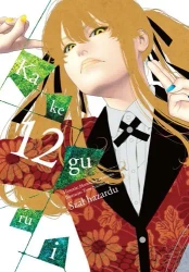 Kakegurui. Szał hazardu. Tom 12 - Homura Kawamoto