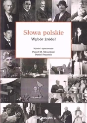 Słowa polskie. Wybór źródeł - praca zbiorowa