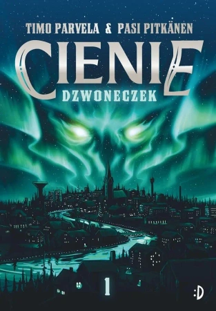 Cienie T.1 Dzwoneczek - Timo Parvela, Sebastian Musielak, Pasi Pitknen