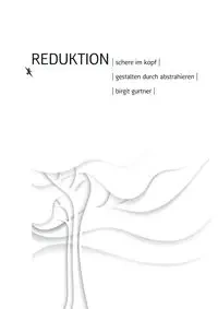 Reduktion - Birgit Gurtner