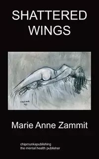 Shattered Wings - Zammit Mary-Anne