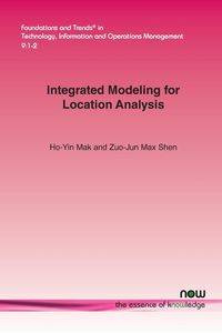 Integrated Modeling for Location Analysis - Mak Ho-Yin
