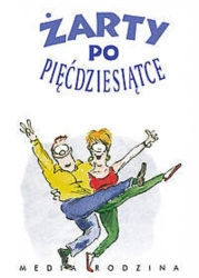 Żarty po pięćdziesiątce - Linda Macfarlane, Stuart Macfarlane