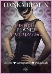 Historia pewnej rozwiązłości - Braun Danka