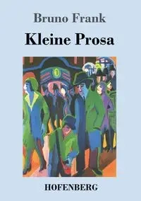 Kleine Prosa - Frank Bruno