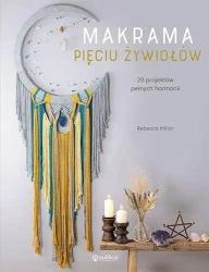 Makrama pięciu żywiołów - Rebecca Millar
