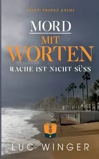 Mord mit Worten - Winger Luc