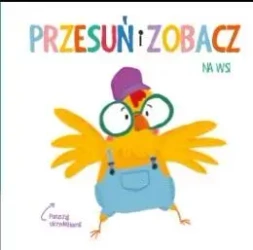 Przesuń i zobacz 2 - Na wsi - praca zbiorowa