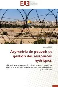 Asymétrie de pouvoir et gestion des ressources hydriques - MEJRI-M