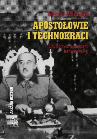 Apostołowie i technokraci. Elity polityczne.. - Marcin Mleczak