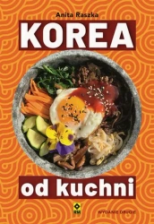 Korea od kuchni - Anita Raszka