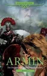 Armin - Der Freiheitsschlag des Donarhammers - Marcus Büstrin