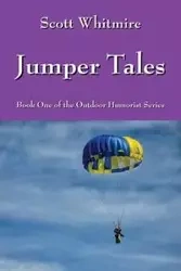 Jumper Tales - Scott Whitmire