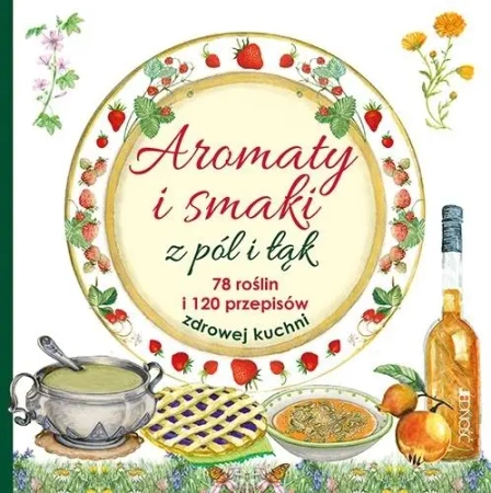 Aromaty i smaki z pól i łąk - Mancini i del Edizioni Baldo
