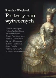 Portrety pań wytwornych BR - Stanisław Wasylewski