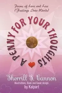 A Penny for Your Thoughts - Sherrill S. Cannon