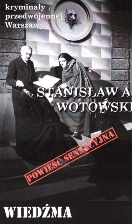 Wiedźma - Stanisław A. Wotowski