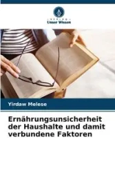 Ernährungsunsicherheit der Haushalte und damit verbundene Faktoren - Melese Yirdaw