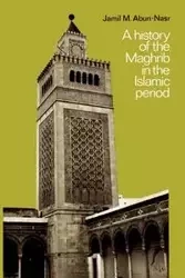 A History of the Maghrib in the Islamic Period - Abun-Nasr Jamil M.