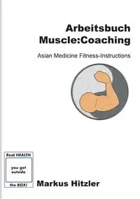 Arbeitsbuch muscle - Markus Hitzler