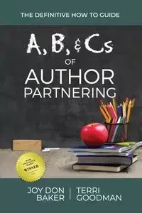 A, B, and Cs of Author Partnering - Joy Don Baker