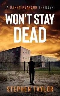 Won't Stay Dead - Taylor Stephen