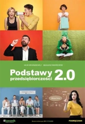 Podstawy przedsiębiorczości 2.0 w.2 - Jacek Musiałkiewicz, Grzegorz Kwiatkowski