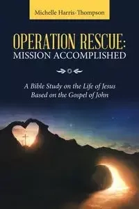 Operation Rescue - Michelle Harris-Thompson