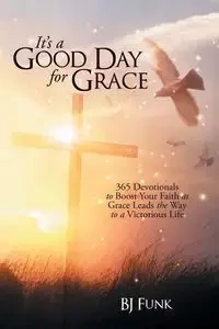 It's a          Good Day                     for Grace - Funk BJ