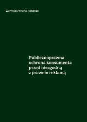 Publicznoprawna ochrona konsumenta... - Weronika Woźna-Burdziak