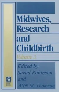 Midwives, Research and Childbirth - Sarah Robinson