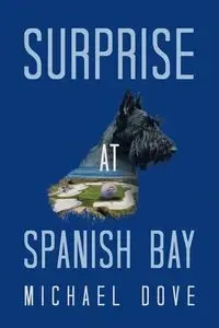 Surprise at Spanish Bay - Michael Dove
