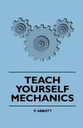 Teach Yourself Mechanics - Abbott P.