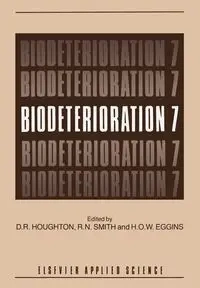 Biodeterioration 7 - Houghton D. R.