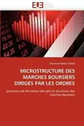 Microstructure des marches boursiers diriges par les ordres - RAFAA CHEBBI-M
