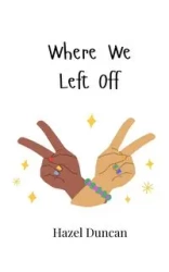 Where We Left Off - Duncan Hazel