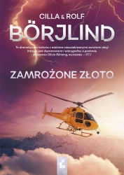Tom Stilton i Olivia Ronning T.6 Zamrożone złoto - Cilla Brjlind, Rolf Brjlind