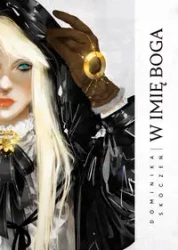 W imię Bog - Dominika Skoczeń