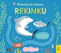 Wracaj do domu, rekinku - Opracowanie zbiorowe