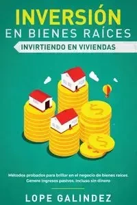 Inversión en bienes raíces - Galindez Lope