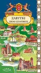 Zabytki Ziemi Gdańskej - MIROSŁAW MADZIÓŁKO, JERZY DR. SZUKALSKI