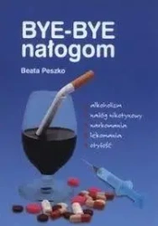 Bye Bye nałogom - Beata Peszko
