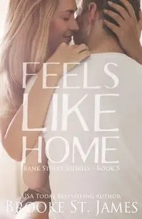 Feels Like Home - St. James Brooke