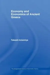 Economy and Economics of Ancient Greece - Amemiya Takeshi
