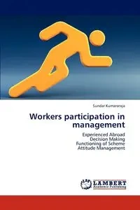 Workers participation in management - Kumararaja Sundar