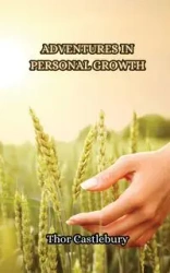 Adventures in Personal Growth - Castlebury Thor