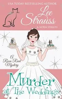 Murder at the Weddings - Lee Strauss